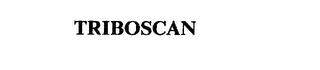 TRIBOSCAN trademark