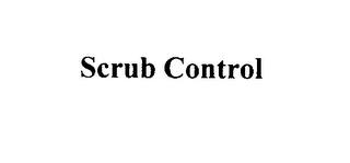 SCRUB CONTROL trademark