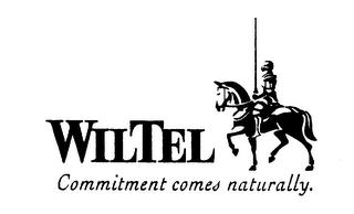 WILTEL COMMITMENT COMES NATURALLY. trademark