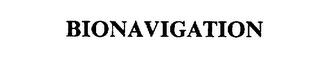 BIONAVIGATION trademark