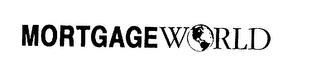 MORTGAGEWORLD trademark