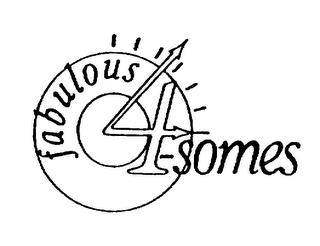 FABULOUS 4-SOMES trademark