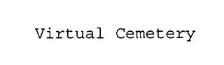 VIRTUAL CEMETERY trademark