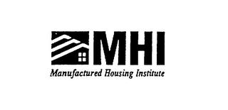 MHI MANUFACTURED HOUSING INSTITUTE trademark