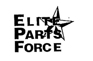 ELITE PARTS FORCE trademark