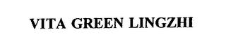 VITA GREEN LINGZHI trademark