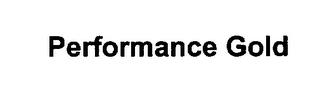 PERFORMANCE GOLD trademark