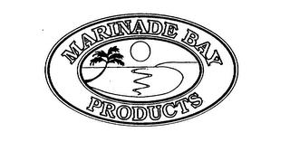 MARINADE BAY PRODUCTS trademark