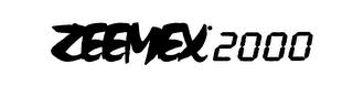 ZEEMEX 2000 trademark