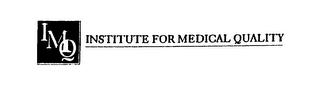 IMQ INSTITUTE FOR MEDICAL QUALITY trademark