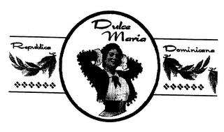 DULCE MARIA REPUBLICA DOMINICANO trademark