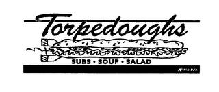 TORPEDOUGHS SUBS SOUP SALAD ARAMARK trademark