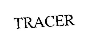 TRACER trademark