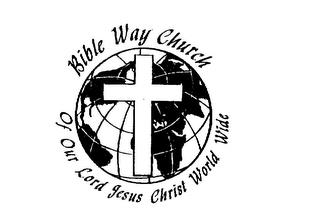 BIBLE WAY CHURCH OF OUR LORD JESUS CHRIST WORLD WIDE trademark