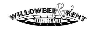 WILLOWBEE & KENT TRAVEL COMPANY trademark