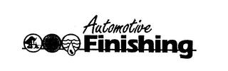 AUTOMOTIVE FINISHING trademark