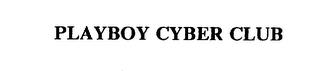 PLAYBOY CYBER CLUB trademark