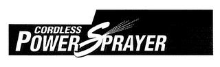 CORDLESS POWER SPRAYER trademark