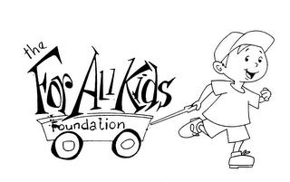 THE FOR ALL KIDS FOUNDATION trademark