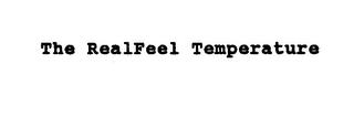 THE REALFEEL TEMPERATURE trademark