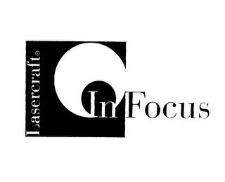 LASERCRAFT IN FOCUS trademark