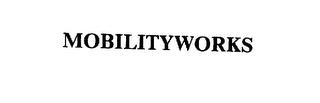 MOBILITYWORKS trademark