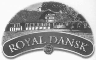 ROYAL DANSK QUALITY SINCE 1966 trademark