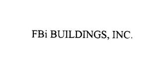 FBI BUILDINGS, INC. trademark