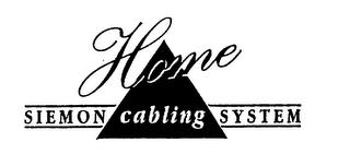 SIEMON HOME CABLING SYSTEM trademark