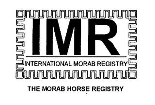 IMR INTERNATIONAL MORAB REGISTRY THE MORAB HORSE REGISTRY trademark