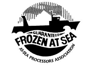 GUARANTEED FROZEN AT SEA AT-SEA PROCESSO trademark