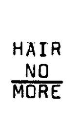 HAIR NO MORE trademark