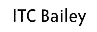 ITC BAILEY trademark