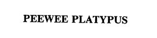 PEEWEE PLATYPUS trademark