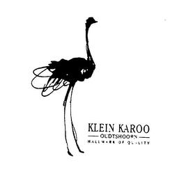 KLEIN KAROO OUDTSHOORN HALLMARK OF QUALITY trademark