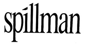 SPILLMAN trademark