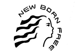 NEW BORN FREE trademark