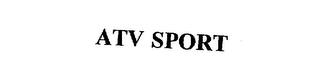 ATV SPORT trademark