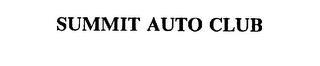 SUMMIT AUTO CLUB trademark