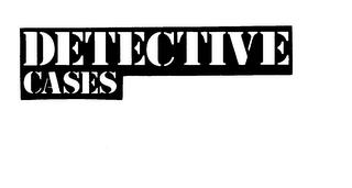 DETECTIVE CASES trademark