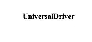 UNIVERSALDRIVER trademark