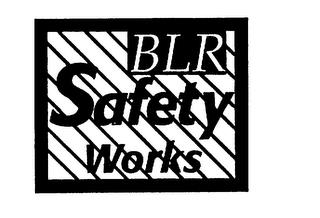 BLR SAFETY WORKS trademark