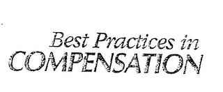 BEST PRACTICES IN COMPENSATION trademark