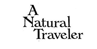 A NATURAL TRAVELER trademark