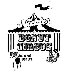 NICKLES DONUT CIRCUS 27 ASSORTED DONUTS trademark