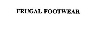 FRUGAL FOOTWEAR trademark