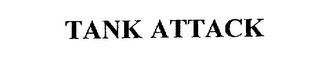 TANK ATTACK trademark