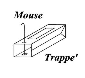 MOUSE TRAPPE' trademark