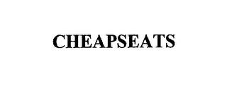 CHEAPSEATS trademark