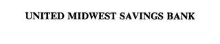 UNITED MIDWEST SAVINGS BANK trademark